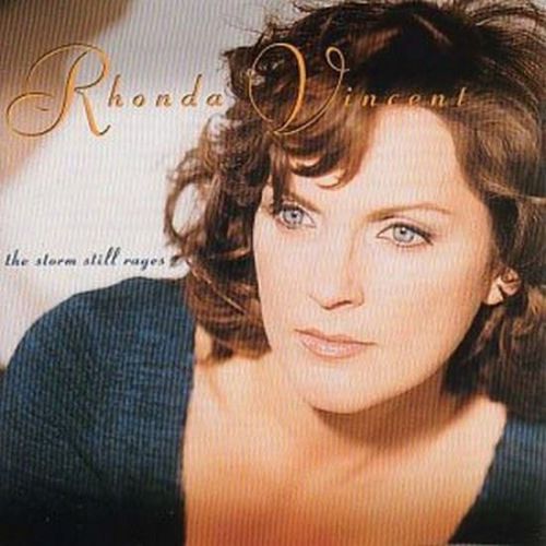 Rhonda vincent - the storm still rag (new cd)