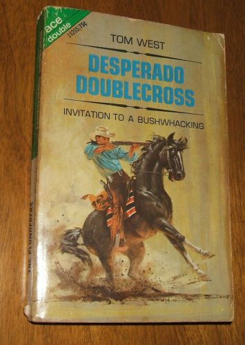 Desperado doublecross bytom west/the plunderers bynorman daniels west duo 1970