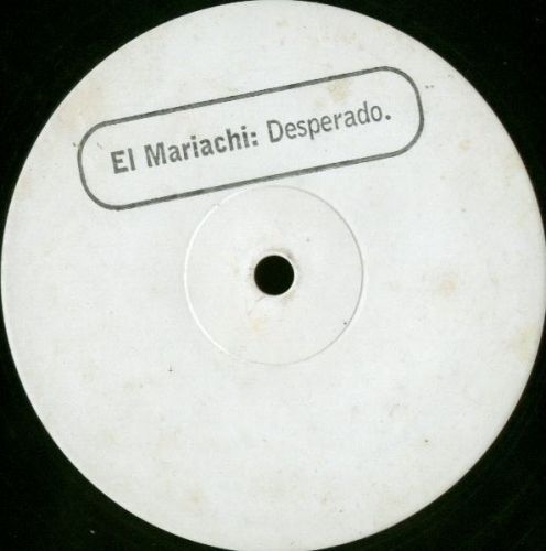 El mariachi-desperado 12&#034;-white label, desperado 1, 1995, 3 mix