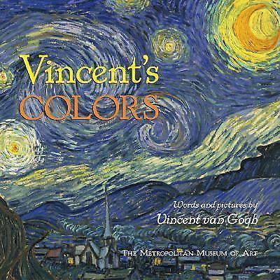 Vincent&#039;s colors by vincent van gogh (2005, hardcover)