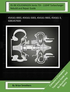 95-98 volkswagen vento tdi - 110hp turbocharger rebuild and repair guide: 454161