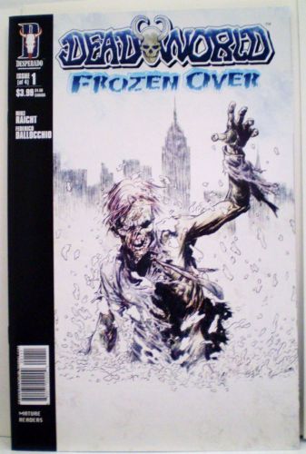 Mike Raicht DEADWORLD Frozen Over #1 Federico Dallochio (Desperado, 2007)!