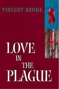 Love in the plague by vincent brome (2001, paperback, new edition)