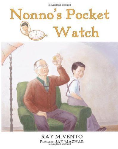 Nonno&#039;s pocket watch (sam caruso stories) (volume 1) by ray m. vento