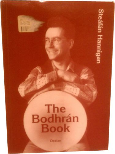 The Bodhran Book by Steafan Hannigan Notes Songs Instractions Illustrate English