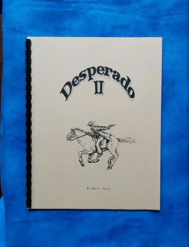 Desperado II, Skirmish Gaming in the Old West (Rules)
