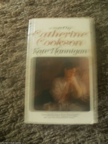 Kate Hannigan, A Novel by Catherine Cookson, PB 1972