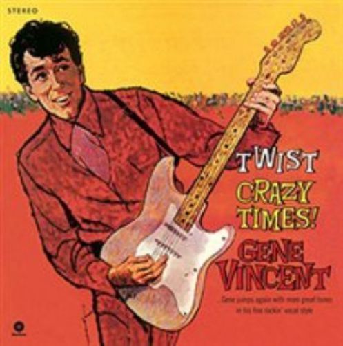 Gene vincent-twist crazy times!  (uk import)  vinyl / 12&#034; album new