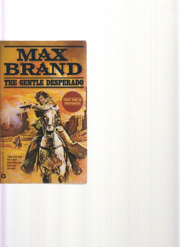 The Gentle Desperado - Max Brand (Western Paperback)