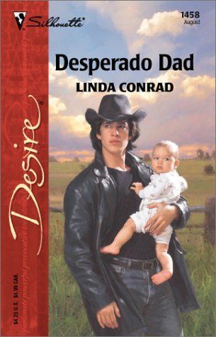 Used (vg) desperado dad (silhouette desire) by linda conrad