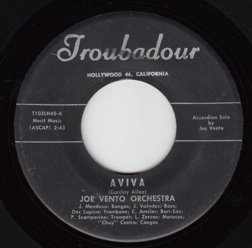 JOE VENTO - Troubadour 103 - Aviva / Only Once in a Lifetime - 50s LATIN INST 45
