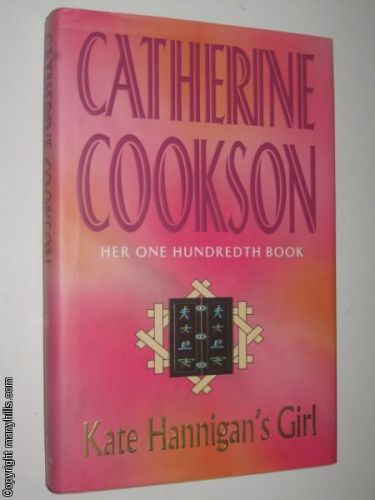 Kate hannigan&#039;s girl by catherine cookson - 2000 1st ed hardcover 0593042298