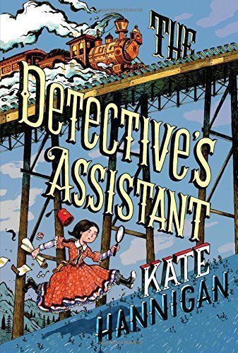 New the detective&#039;s assistant by kate hannigan