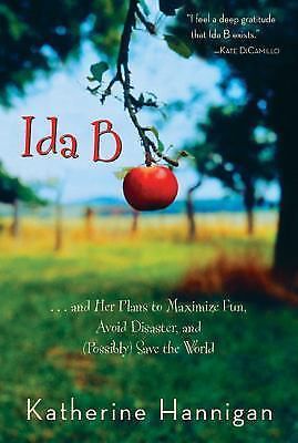 Ida b and her plans to maximize fun save world katherine hannigan book hardcover