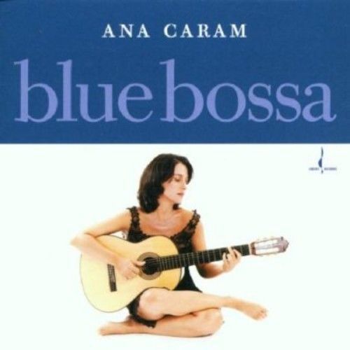 Blue Bossa - Ana Caram (CD Used Very Good)