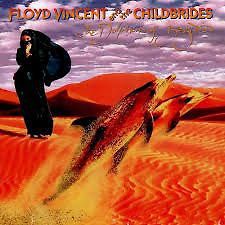 Floyd vincent &amp; the child brides - dolphins of baghdad cd