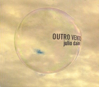 Julio Dain - Outro Vento (Digipack)