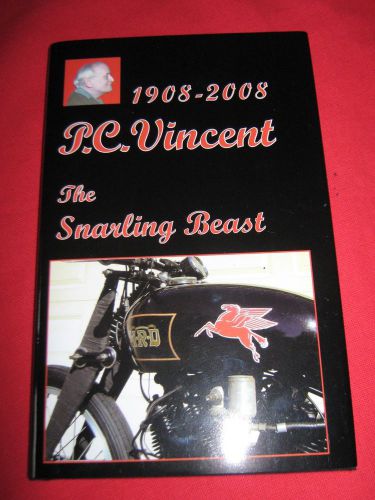 Vincent motorcycles*  the snarling beast by p c vincent