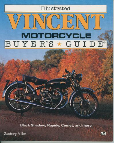 Illustrated Vincent Motorcycle Buyer&#039;s Guide 1994