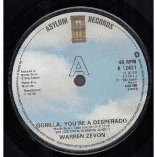 Warren zevon gorilla you&#039;re a desperado 7&#034; solid centre label design b/w empty h