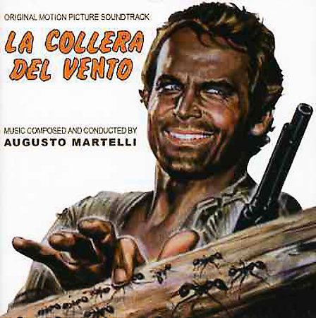 Augusto Martelli-La collera del vento-&#039;71 WESTERN OST-NEW CD