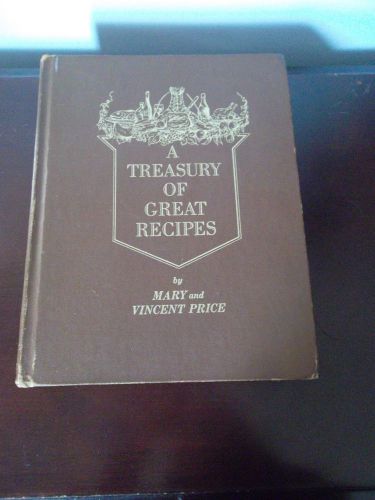 A Treasury of Great Recipes~Mary and Vincent Price~1965~