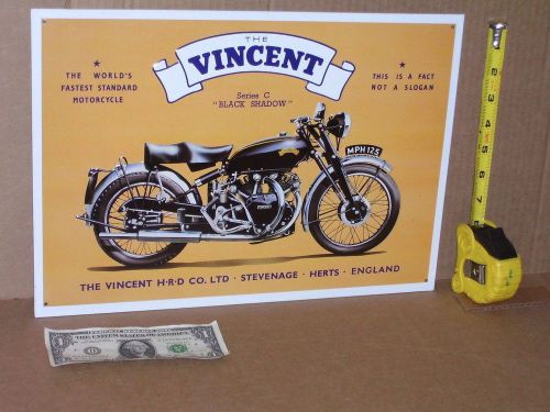 Vincent black shadow -old sign -dated1993-brought back from england-shows detail
