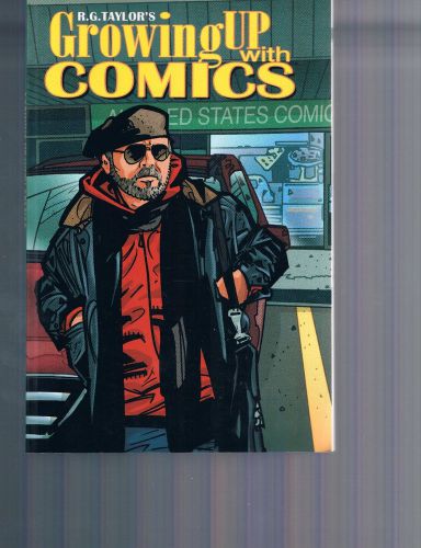 Growing Up With Comics by R.G. Taylor TPB Desperado Publishing 2008